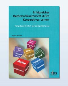 Erfolgreicher Mathematikunterricht durch Kooperatives Lernen 